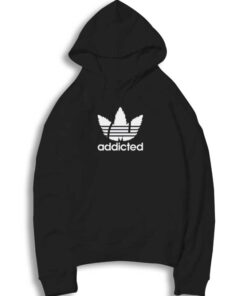 Addicted Marijuana Leaf Adidas Parody Hoodie