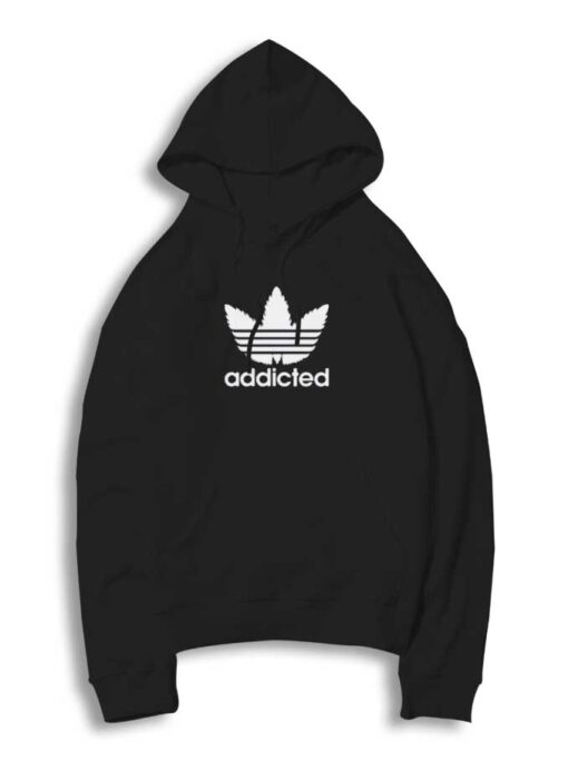 Addicted Marijuana Leaf Adidas Parody Hoodie