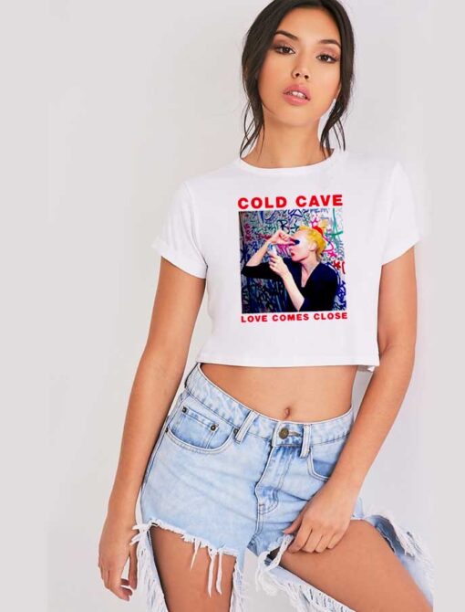 Cold Cave Love Comes Close Song Crop Top Shirt