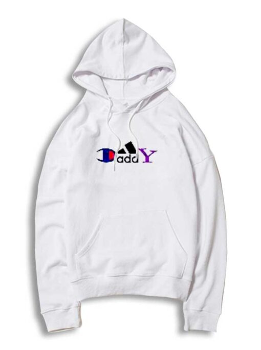 Daddy Addidas X Champion Parody Hoodie