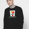 Donald Trump Was Down There At 7 Eleven Parody Sweatshirt