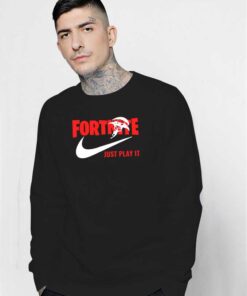 Fortnite Just Play It Nike Parody Sweatshirt