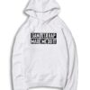 Gangsta Rap Made Me Do It Quote Hoodie