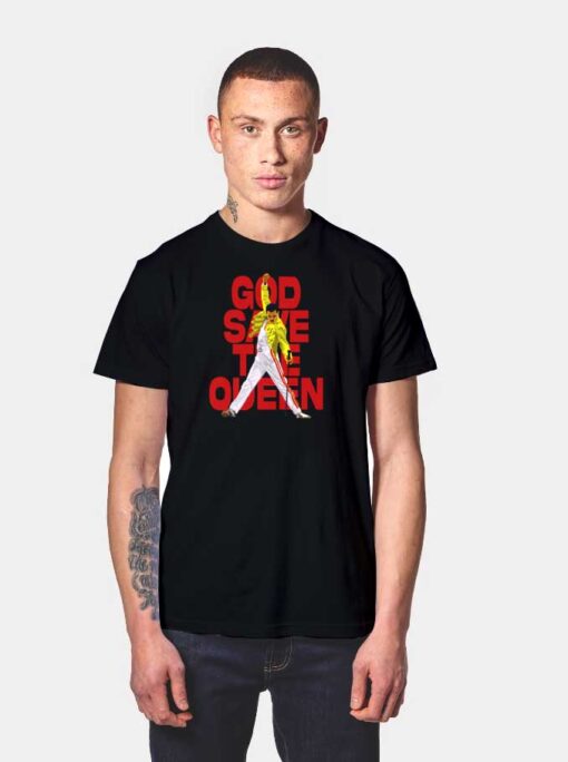 God Save The Queen And Freddie T Shirt