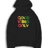 Good Vibes Only Rasta Reggae Flag Hoodie