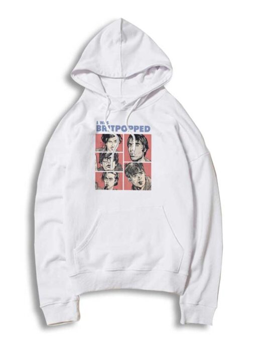 I Was Britpopped Cartoon Style Hoodie