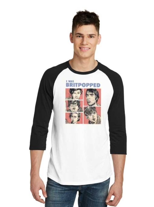 I Was Britpopped Cartoon Style Raglan Tee