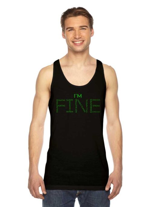 I'm Fine Adrenal Cancer Troubles Tank Top