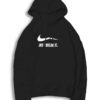 Just Break It Broken Nike Logo Hoodie