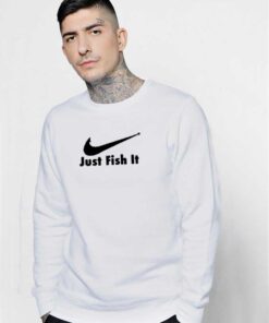 Just Fish It Nike Hook Inspired Sweatshirt