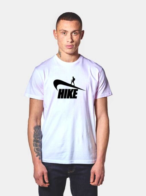 Just Hike It Nike Hiker Inspired T Shirt