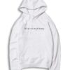 Lol Ur No Matt Healy Quote Hoodie