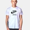 Nike Nope Just Do It Tommorow Logo T Shirt