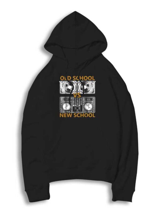 Old School DJ VS New School DJ Device Hoodie