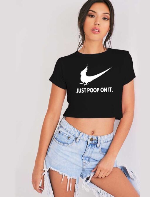 Parrot Just Poop On It Nike Bird Crop Top Shirt