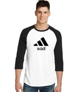 Sad Adidas Logo Inspired Parody Raglan Tee