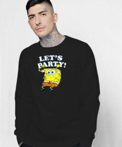 Spongebob Squarepants Lets Party Woohoo Sweatshirt