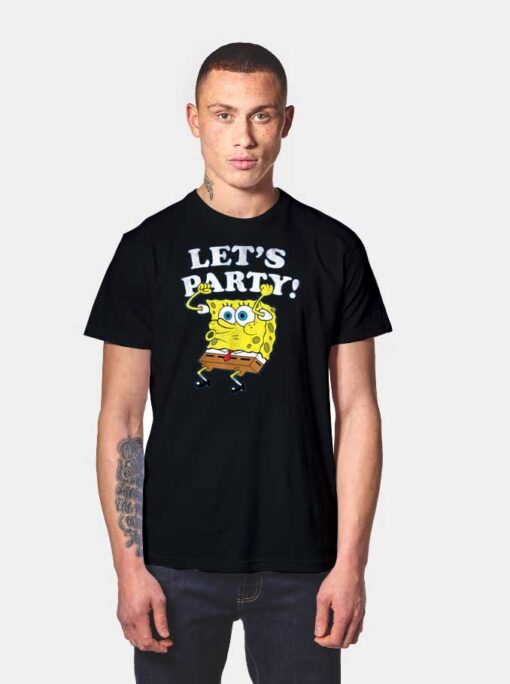 Spongebob Squarepants Lets Party Woohoo T Shirt