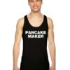 The Pancake Maker Breakfast Tank Top