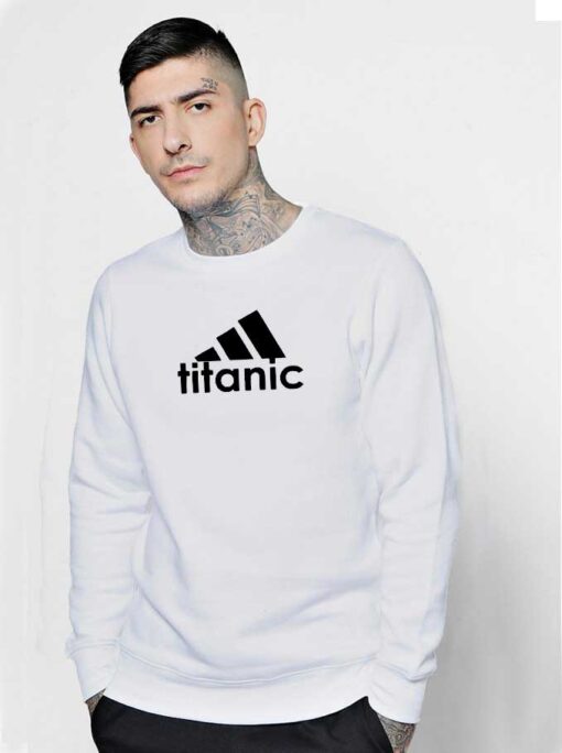 Titanic Classic Adidas Parody Sweatshirt