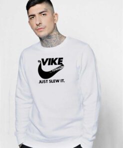 Vike Just Slew It Nike Viking Sweatshirt