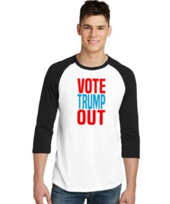 Vote Trump Out United States Election Raglan Tee