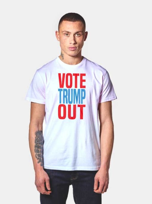 Vote Trump Out United States Election T Shirt