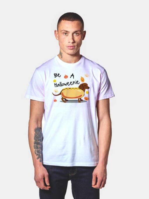 Be A Halloweenie Hotdog Costume Halloween T Shirt