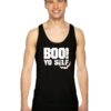 Boo Yo Self Halloween Tank Top