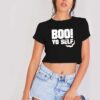 Boo Yo Self Halloween Crop Top Shirt