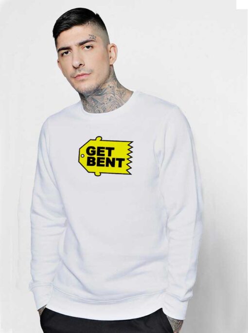 Get Bent Best Buy Price Tag Sweatshirt