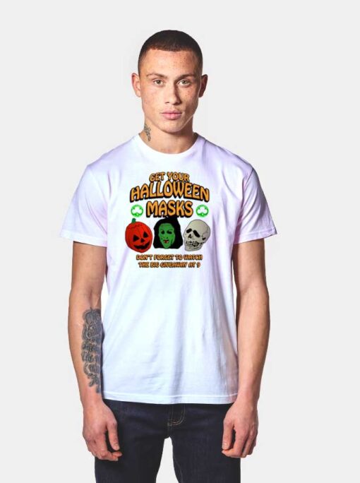 Get Your Halloween Masks Giveaway T Shirt