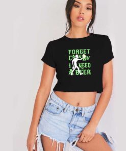 Halloween Forget Candy I Need A Beer Crop Top Shirt