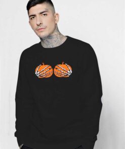 Halloween Pumpkin Boobs Skeleton Hand Sweatshirt