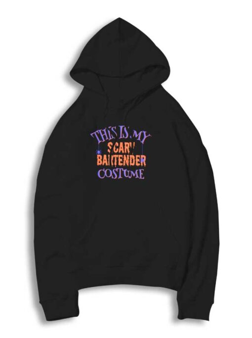 Halloween This Is My Scary Bartender Costume Hoodie