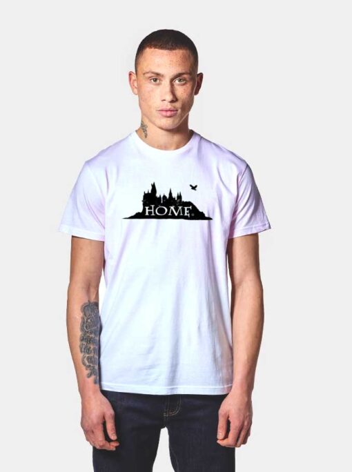 Hogwarts Is Home Of Magic And Fantasy T Shirt