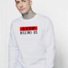 Impostor Please Stop Killing Us Sweatshirt