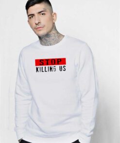 Impostor Please Stop Killing Us Sweatshirt