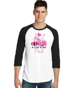 In October We Wear Pink Halloween Raglan Tee