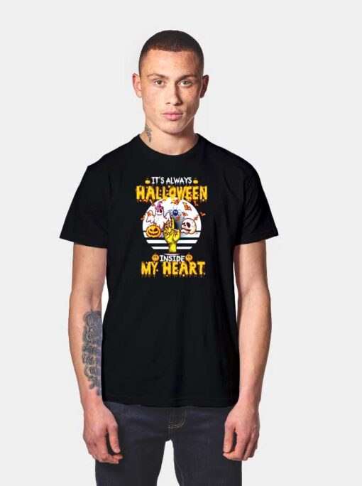 It's Always Halloween Inside My Heart T Shirt