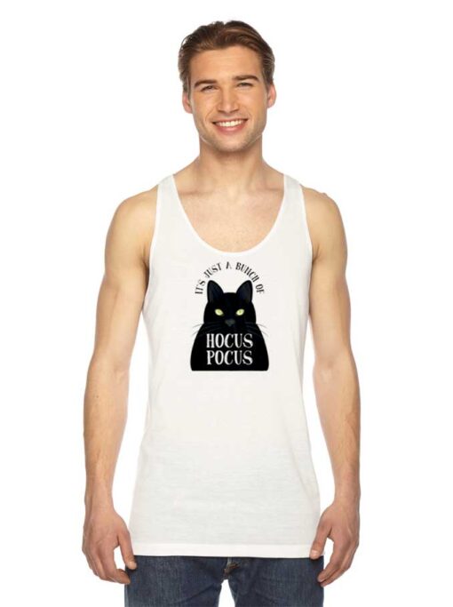 It's Just A Bunch Of Hocus Pocus Cat Tank Top