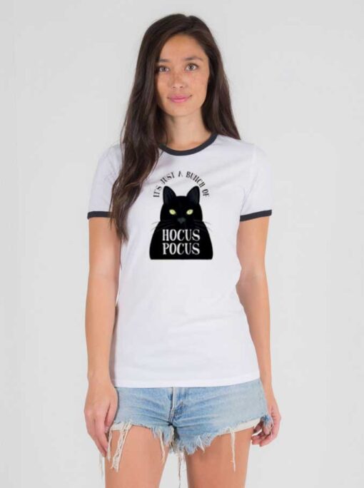 It's Just A Bunch Of Hocus Pocus Cat Ringer Tee