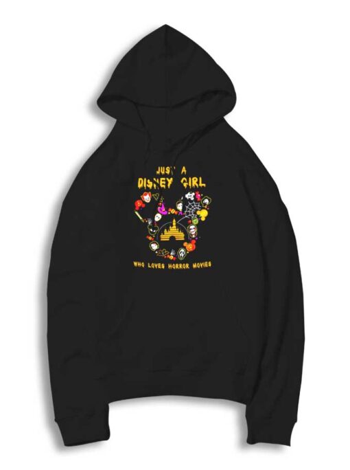 Just A Disney Girl Who Loves Horror Movies Halloween Hoodie