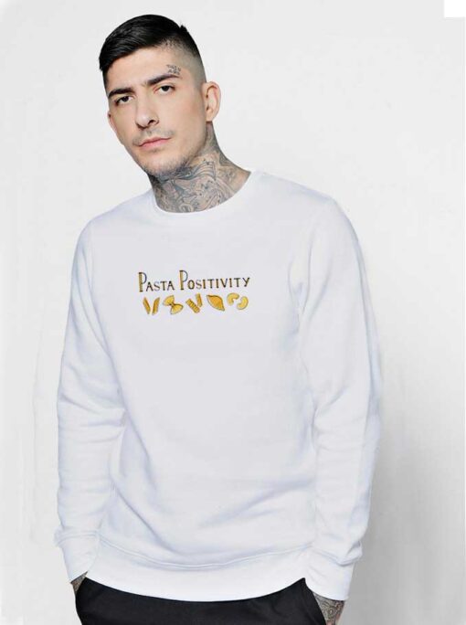 Pasta Positivity All Kind Of Pasta Sweatshirt