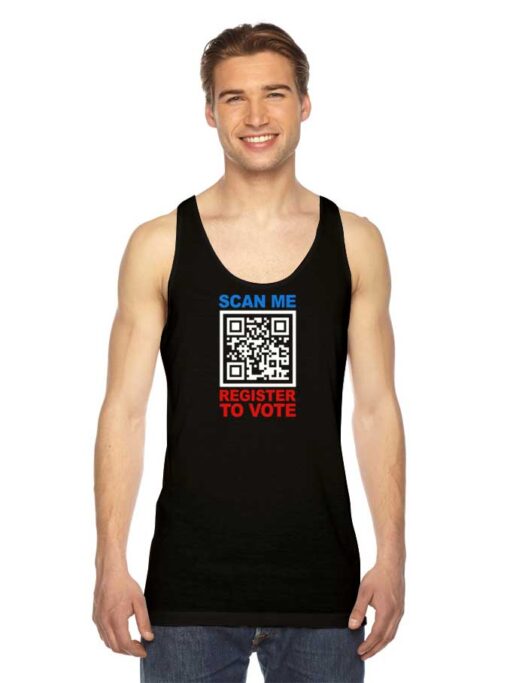 QR Scan Me Register To Vote President Election Tank Top