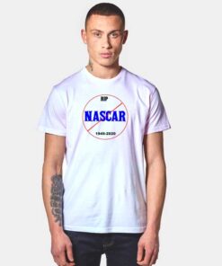 RIP Nascar Race Car 1949-2020 T Shirt