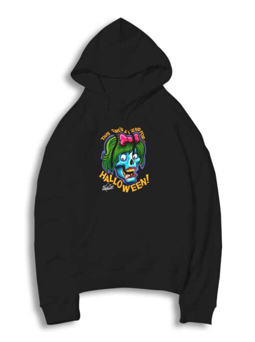 This Girl's A Fiend For Halloween Zombie Hoodie