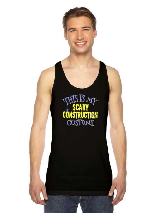 This Is My Scary Construction Costume Haloween Drip Tank Top