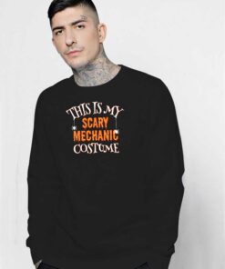 This Is My Scary Mechanic Costume Halloween Sweatshirt