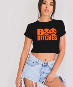 Halloween October Boo Bitches Pumpkin Crop Top Shirt